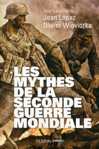 les mythes de la seconde guerre mondiale recto